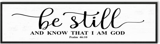 Be Still And Know That I Am God: Christian Bible Verse Wall Art Framed Scripture Sign Farmhouse Entryway Wall Hanging Plaque Religious Decor For Living Room Bedroom 12"X40"