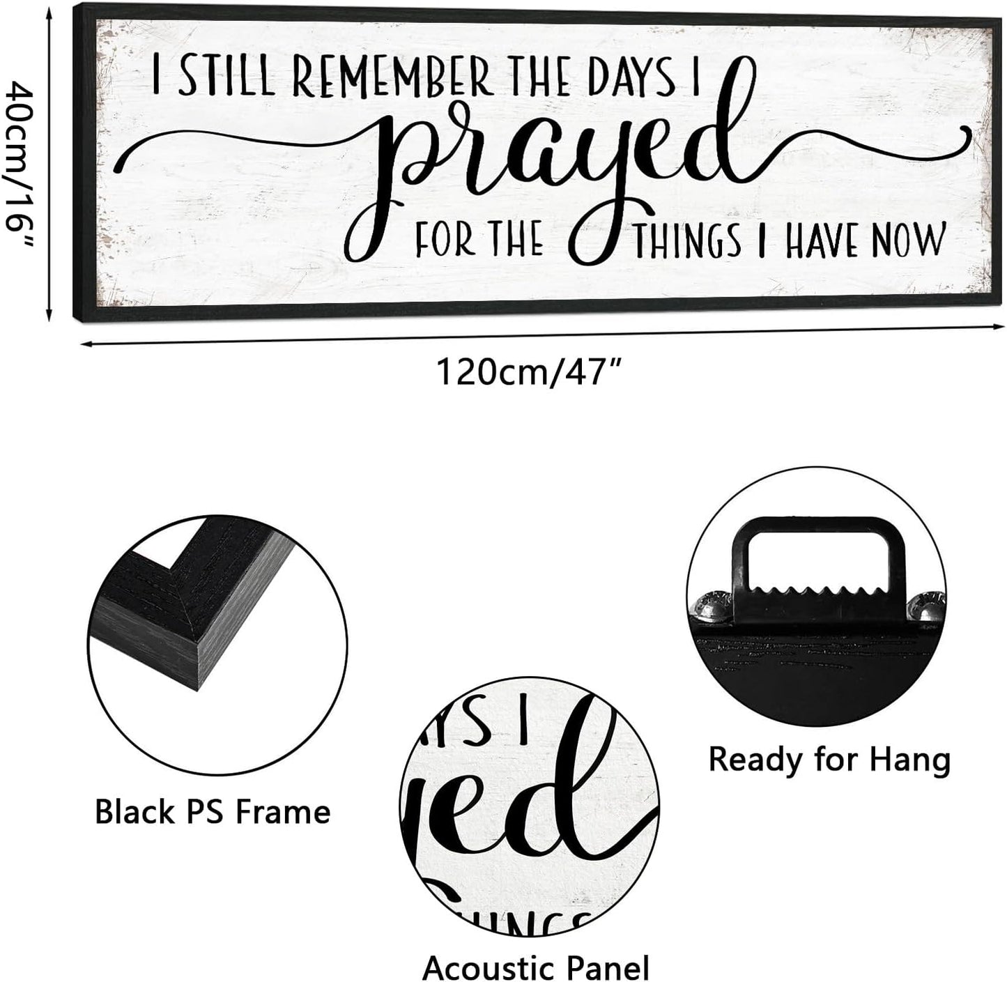 I Still Remember The Days I Prayed for What I Have Now Sign Wall Decor: Christian Wall Decor 16"x48" Large Farmhouse Signs Home Decor for Living Room Modern Master Bedroom Wall Art Above Bed Framed
