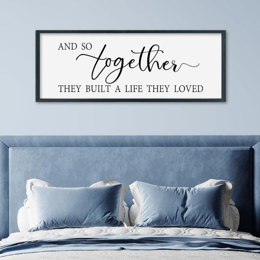 SRSZHIYUE And So Together They Built A Life They Loved Above Bed Sign Wall Decor Art 32"×12" for Master Bedroom Over Bed Large Wood Framed Wall Hanging (Black)